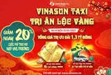 Vinasun Taxi mở Chương trình khuyến mãi “Tri ân lộc vàng” giảm giá 20% và trúng Vàng SJC 9999 mỗi tuần